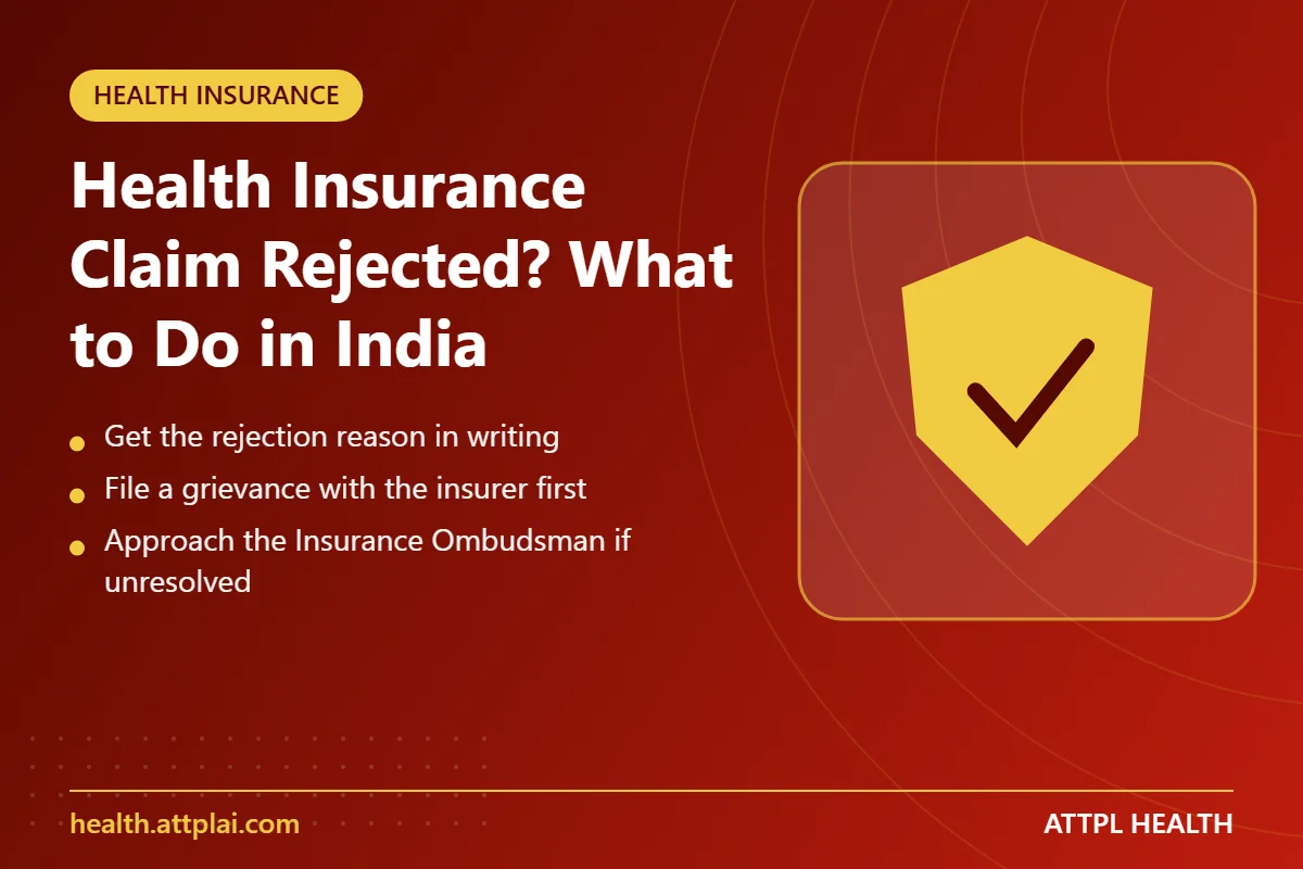 Health Insurance Claim Rejected? What to Do in India - key points